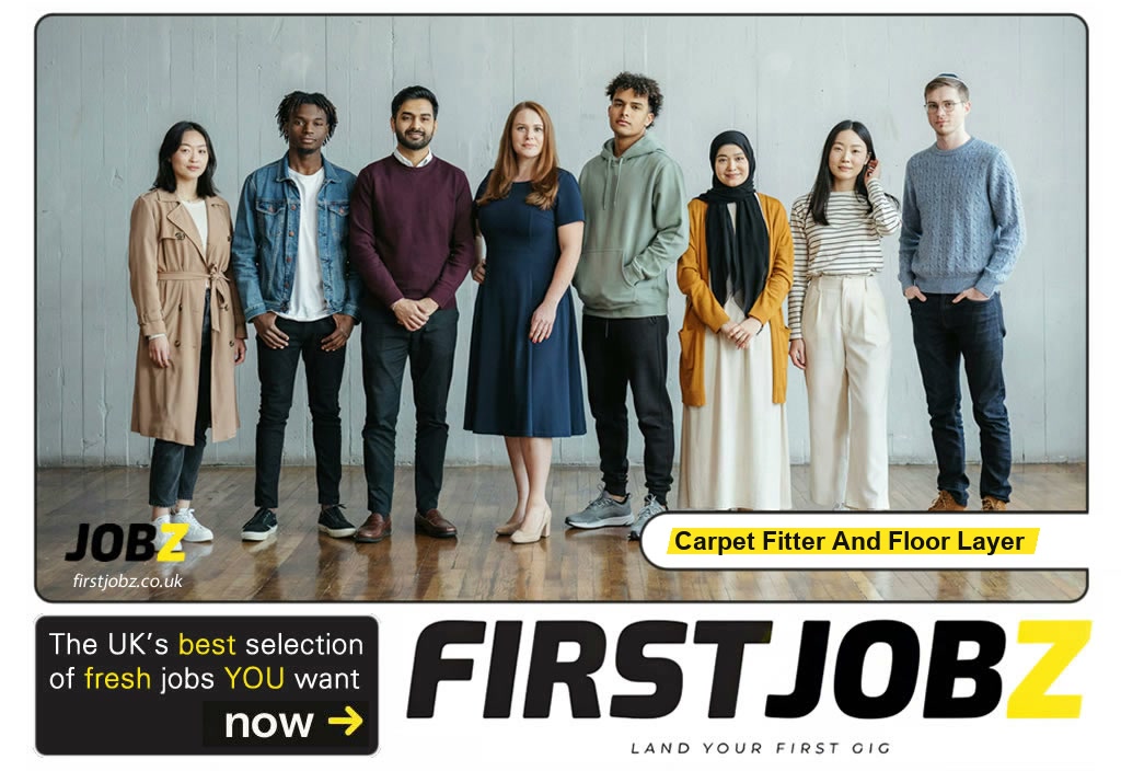 Carpet fitter and floor layer — FIRSTJOBZ