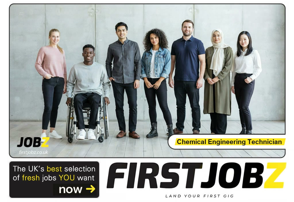 Chemical engineering technician — FIRSTJOBZ