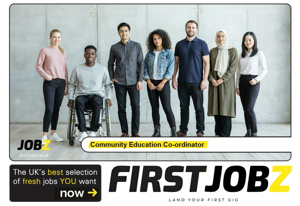 Community education co-ordinator — FIRSTJOBZ