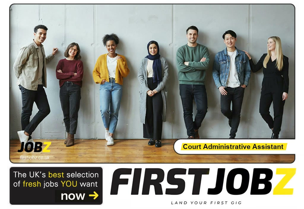 Court administrative assistant — FIRSTJOBZ