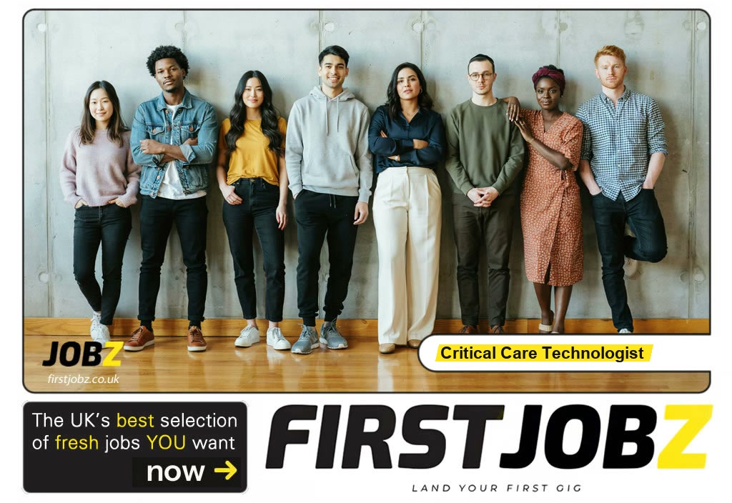 Critical care technologist — FIRSTJOBZ