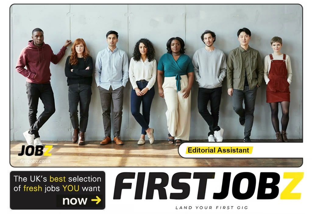 Editorial assistant — FIRSTJOBZ