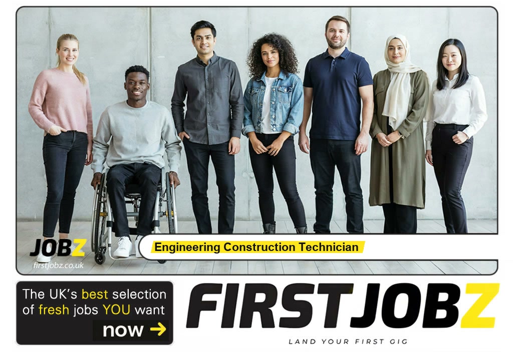 Engineering construction technician — FIRSTJOBZ
