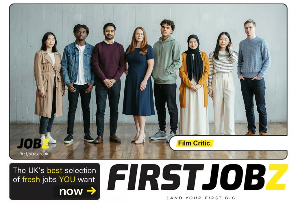 Film critic — FIRSTJOBZ