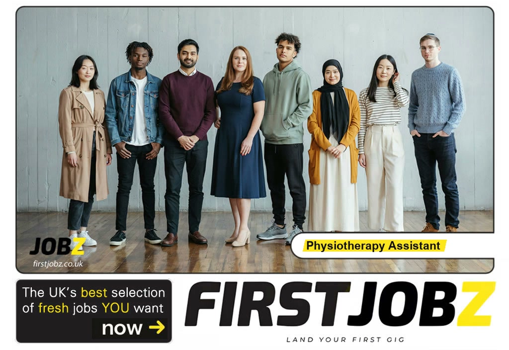 Physiotherapy assistant — FIRSTJOBZ