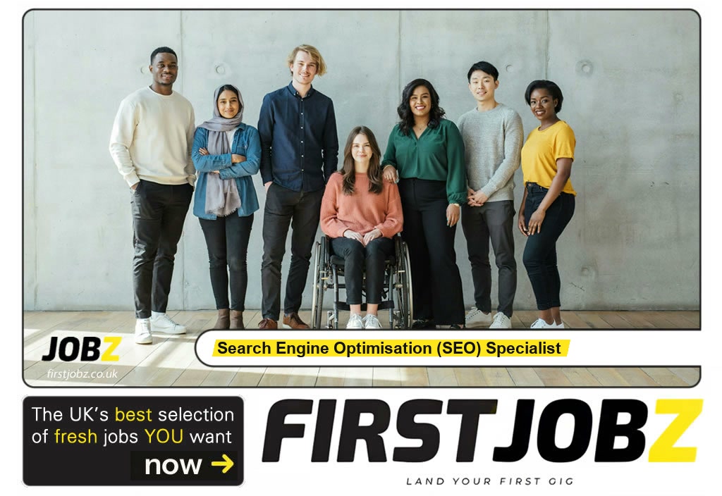 Search engine optimisation (SEO) specialist — FIRSTJOBZ